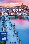 Lonely Planet : Prague & the Czech Republic : 2017 : 12th edition
