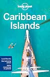 Lonely Planet : Caribbean Islands