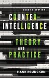 Counterintelligence Theory and Practice (Security and Professional Intelligence Education Series)