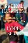 Radical Happiness: Moments of Collective Joy