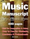 Music Manuscript with Musical Terms: Ideal for Composition & Notes, Easy-to-use for Students, Amateurs & Professionals