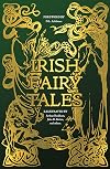 Irish Fairy Tales (Gothic Fantasy)
