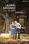 Karen Zacarรญas: Plays One: Native Gardens; The Book Club Play; Destiny of Desire (Oberon Modern Plays)
