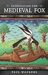 Introducing the Medieval Fox (Medieval Animals)