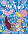 It's Fun to be a Furmaid (Make Believe Ideas)