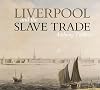 Liverpool and the Slave Trade