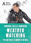 Survival Skills Handbook: Weather Watching