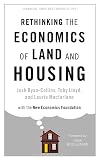 Rethinking the Economics of Land and Housing