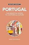 Portugal - Culture Smart!: The Essential Guide to Customs & Culture