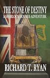 The Stone of Destiny: A Sherlock Holmes Adventure