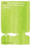 Sour: The Magical Element that Will Transform Your Cooking