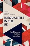Inequalities in the UK : new discourses, evolutions and actions