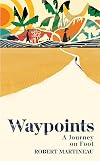 Waypoints: A Journey on Foot