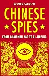 Chinese Spies: From Chairman Mao to Xi Jinping