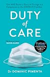 Duty of Care: One NHS Doctor's Story of the COVID-19 Crisis