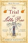The Trial of Lotta Rae