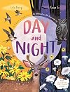 Day and Night: Discover When the World Wakes Up with Glow-in-the-Dark pages