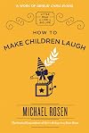How to Make Children Laugh (Little Ways to Live a Big Life)