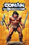 Conan the Barbarian Vol. 1: Bound in Black Stone