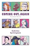 Coming Out, Again: Transition Stories
