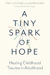 A Tiny Spark of Hope