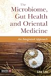 The Microbiome, Gut Health and Oriental Medicine