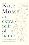 An Extra Pair of Hands: A story of caring, ageing and everyday acts of love