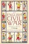 The English Civil War: A Military History