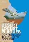 Desert Locust Plagues: Controlling the Ancient Scourge