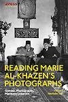 Reading Marie al-Khazenโs Photographs: Gender, Photography, Mandate Lebanon (Dress Cultures)