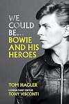We Could Be... Bowie and His Heroes