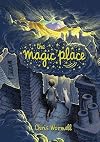 The Magic Place