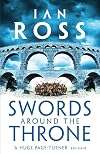 Swords Around The Throne (Twilight of Empire)