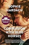 Confession With Blue Horses