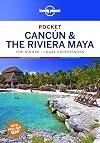 Lonely Planet Pocket Cancun & the Riviera Maya (Travel Guide)