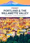 Lonely Planet Pocket Portland & the Willamette Valley: top sights, local experiences (Travel Guide)