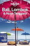 Lonely Planet : Bali, Lombok & Nusa Tenggara