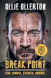 Break Point: SAS: Who Dares Wins Host's Incredible True Story