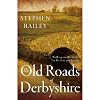 The Old Roads of Derbyshire