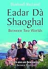 Eadar Da Shaoghal