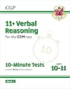 New 11 CEM 10-Minute Tests: Verbal Reasoning - Ages 10-11 Book 1 (with Online Edition) (CGP 11 CEM)