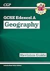 New Grade 9-1 GCSE Geography Edexcel A - Revision Guide (CGP GCSE Geography 9-1 Revision)