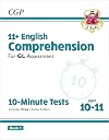 New 11 GL 10-Minute Tests: English Comprehension - Ages 10-11 (with Online Edition): perfect practice for the 2022 tests (CGP 11 GL)