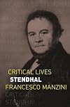 Stendhal (Critical Lives)