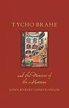 Tycho Brahe and the Measure of the Heavens (Renaissance Lives)