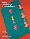 Extinct: A Compendium of Obsolete Objects