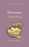 Hummus: A Global History (Edible)