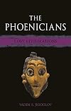 The Phoenicians: Lost Civilizations