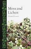 Moss and Lichen (Botanical)