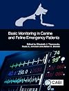 Basic Monitoring in Canine and Feline Emergent Patients
